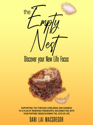 cover image of THE EMPTY NEST Discover Your New Life Focus